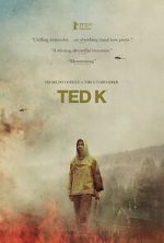 Watch Ted K Movie4k