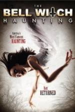 Watch The Bell Witch Haunting Movie4k