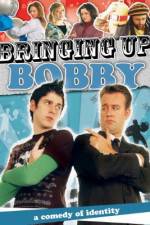 Watch Bringing Up Bobby Movie4k