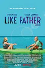 Watch Like Father Movie4k