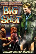 Watch High School Big Shot Movie4k