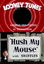 Watch Hush My Mouse (Short 1946) Movie4k