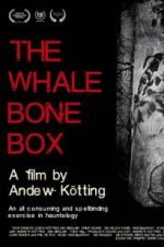 Watch The Whalebone Box Movie4k