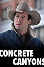 Watch Concrete Canyons Movie4k