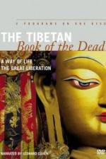 Watch The Tibetan Book of the Dead The Great Liberation Movie4k