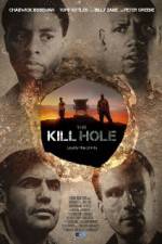 Watch The Kill Hole Movie4k