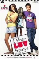 Watch I Hate Luv Storys Movie4k