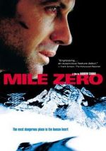 Watch Mile Zero Movie4k