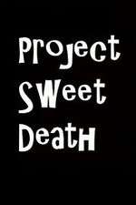 Watch Project Sweet Death Movie4k