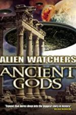 Watch Alien Watchers: Ancient Gods Movie4k