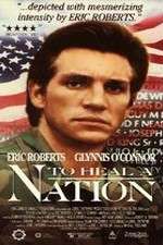 Watch To Heal a Nation Movie4k