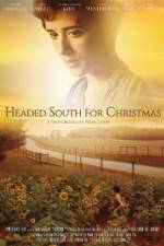 Watch Headed South for Christmas Movie4k