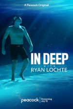 Watch In Deep with Ryan Lochte Movie4k