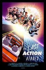 Watch In Search of the Last Action Heroes Movie4k