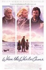 Watch When the Whales Came Movie4k