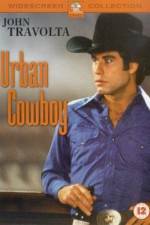 Watch Urban Cowboy Movie4k
