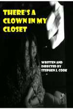 Watch Theres a Clown in My Closet Movie4k