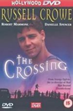 Watch The Crossing Megashare9