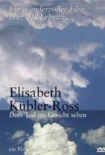 Watch Elisabeth Kübler-Ross: Facing Death Movie4k