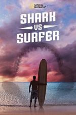 Watch Shark vs. Surfer (TV Special 2020) Movie4k