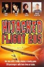 Watch Hijacked: Flight 285 Movie4k