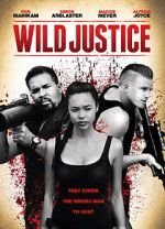 Watch Wild Justice Movie4k