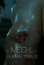 Watch Mech: Human Trials (Short 2014) Movie4k