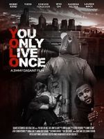 Watch You Only Live Once Movie4k