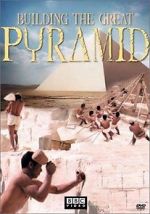 Watch Building the Great Pyramid Movie4k