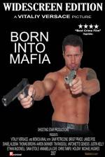 Watch Born Into Mafia Movie4k