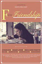 Watch F is for Friendship Movie4k