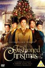 Watch An Old Fashioned Christmas Movie4k