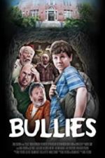 Watch Bullies Movie4k