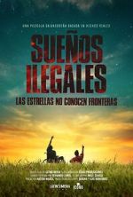 Watch Sueos Ilegales Movie4k