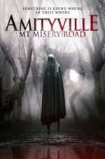 Watch Amityville: Mt Misery Road Movie4k