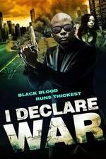 Watch I Declare War Movie4k