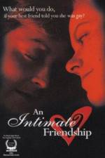 Watch An Intimate Friendship Movie4k