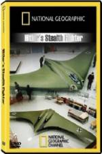 Watch National Geographic  Hitlers Stealth Fighter Movie4k