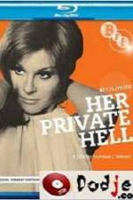 Watch Her Private Hell Movie4k