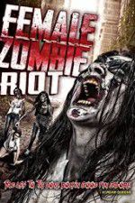 Watch Female Zombie Riot Movie4k