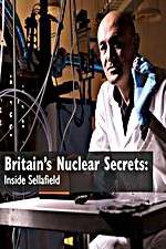 Watch Britains Nuclear Secrets Inside Sellafield Movie4k