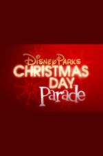 Watch Disney Parks Magical Christmas Day Parade Movie4k