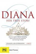 Watch Diana Her True Story Movie4k