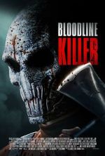 Watch Bloodline Killer Movie4k