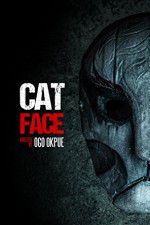 Watch Cat Face Movie4k