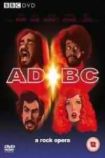 Watch ADBC A Rock Opera Movie4k