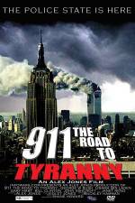 Watch 911 The Road to Tyranny Movie4k