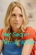 Watch Her Secret Family Killer Movie4k