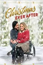 Watch Christmas Ever After Movie4k