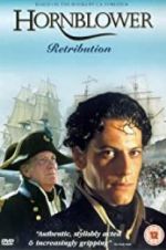 Watch Horatio Hornblower: Retribution Movie4k